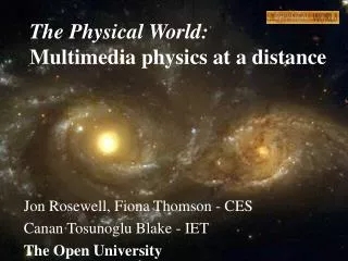 The Physical World: Multimedia physics at a distance