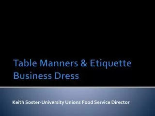 Table Manners &amp; Etiquette Business Dress