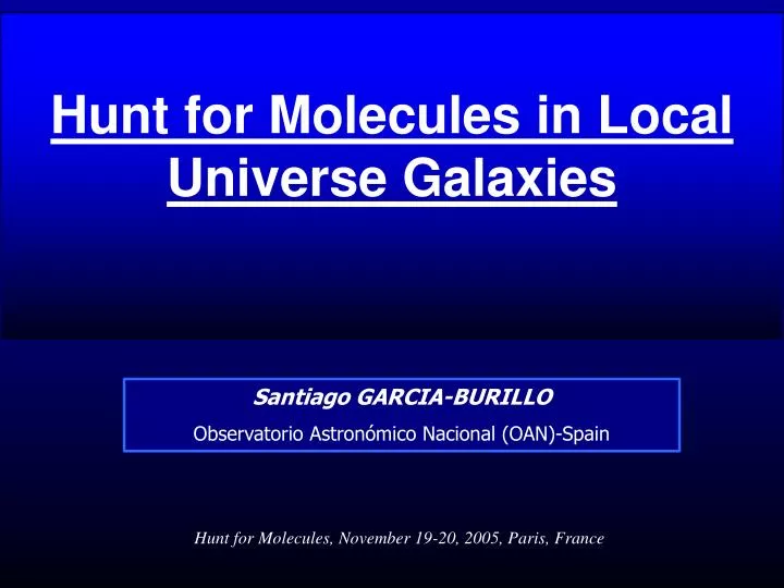 hunt for molecules in local universe galaxies