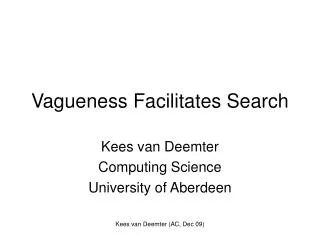 Vagueness Facilitates Search