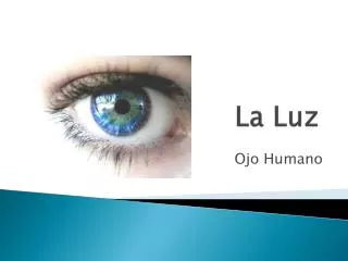 la luz