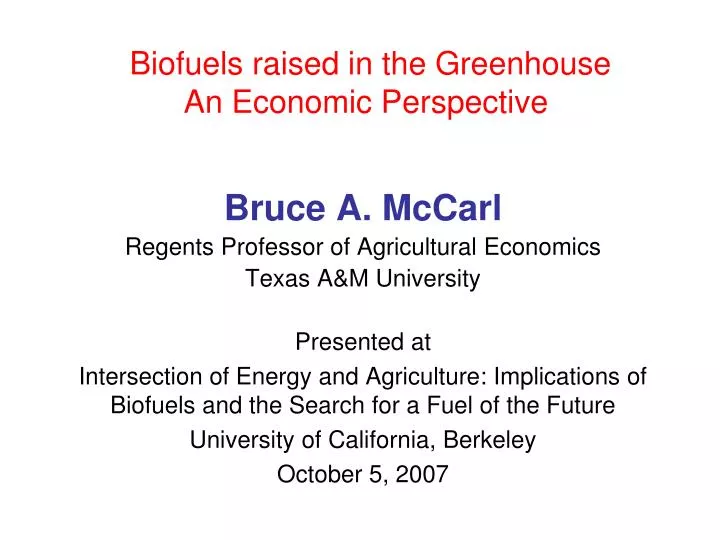 biofuels raised in the greenhouse an economic perspective