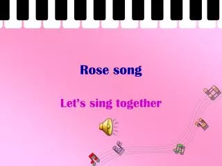 Rose song