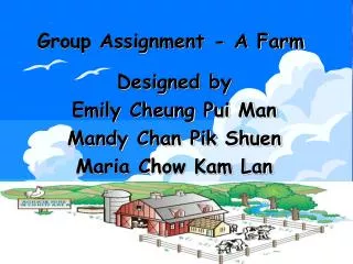 Group Assignment - A Farm