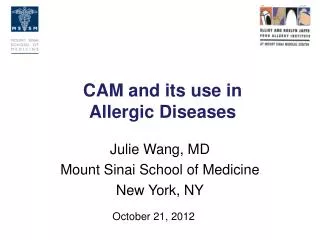 CAM and its use in Allergic Diseases