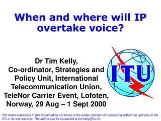 When and where will IP overtake voice?