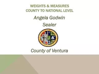 Weights &amp; Measures County to national level