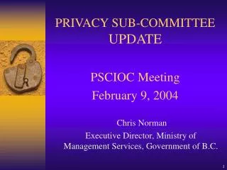 PRIVACY SUB-COMMITTEE UPDATE