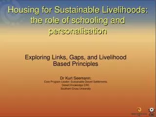 Housing for Sustainable Livelihoods: the role of schooling and personalisation