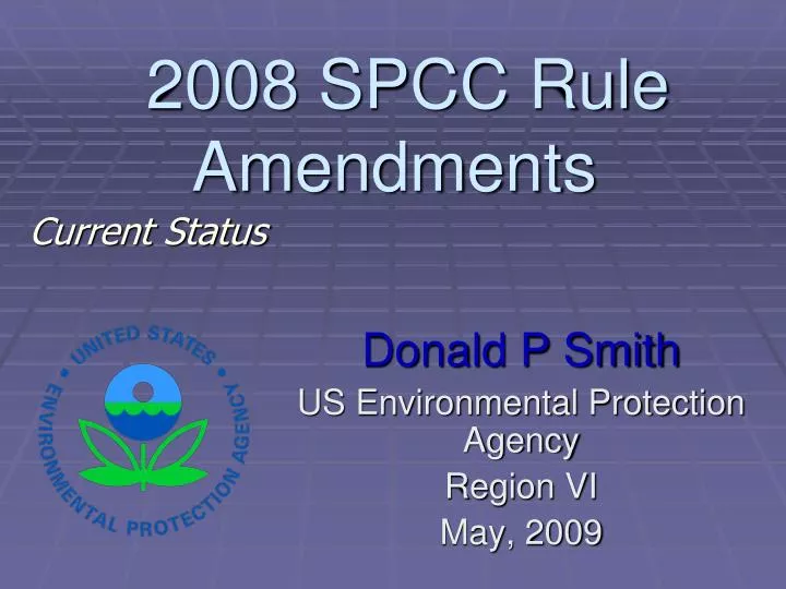 2008 spcc rule amendments