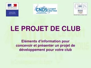 le projet de club