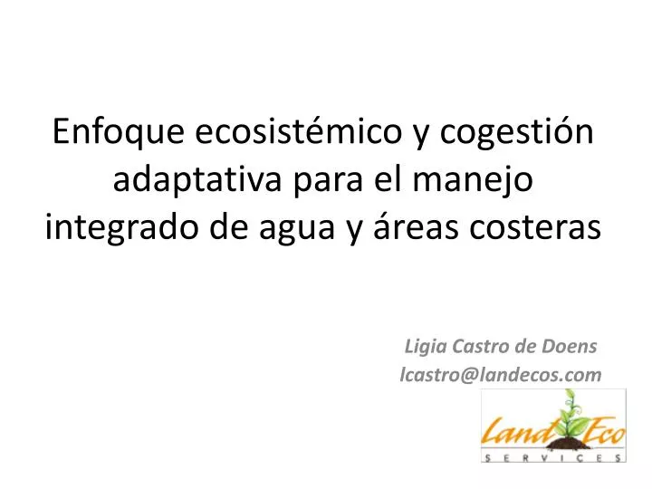 enfoque ecosist mico y cogesti n adaptativa para el manejo integrado de agua y reas costeras