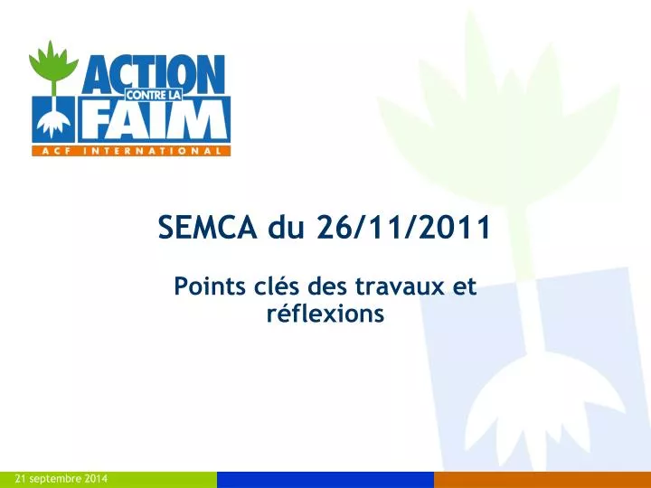 semca du 26 11 2011 points cl s des travaux et r flexions