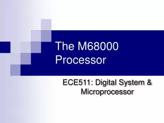 The M68000 Processor