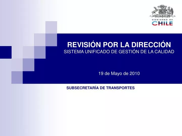 revisi n por la direcci n sistema unificado de gesti n de la calidad 19 de mayo de 2010