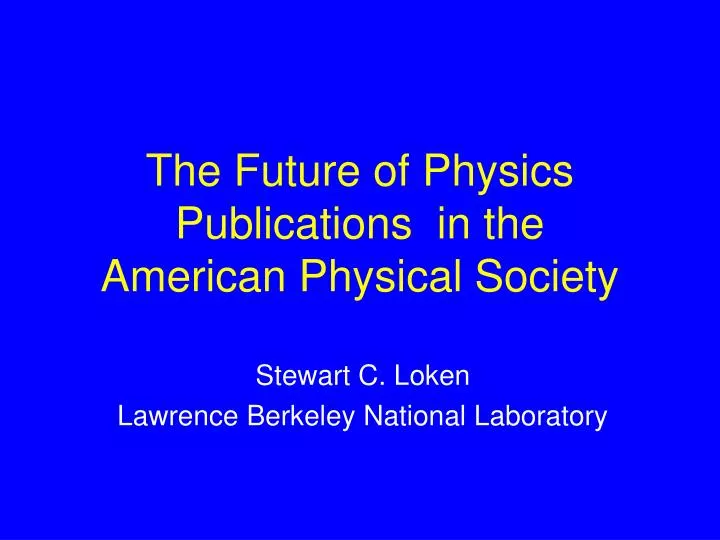 the future of physics publications in the american physical society