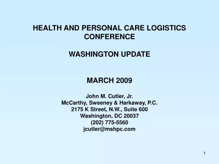 health and personal care logistics conference washington update march 2009