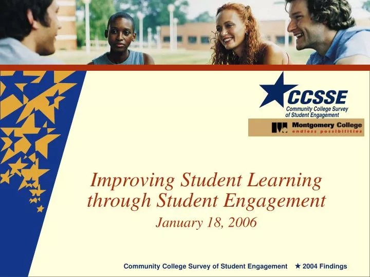 improving student learning through student engagement january 18 2006