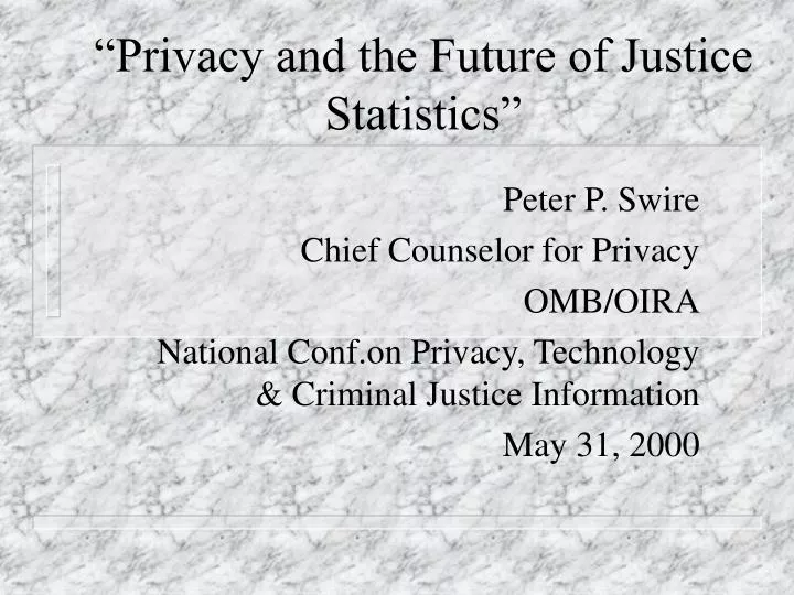 privacy and the future of justice statistics