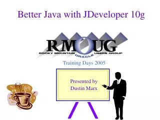 Better Java with JDeveloper 10g