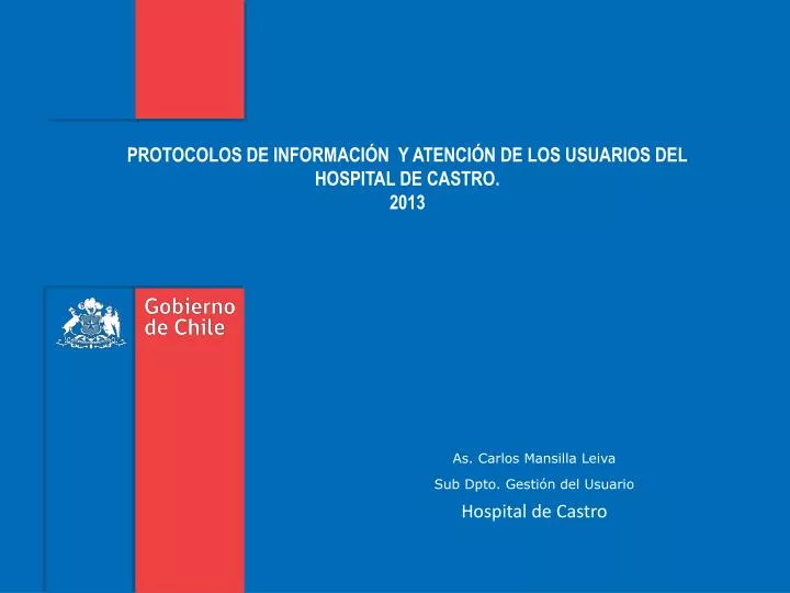 protocolos de informaci n y atenci n de los usuarios del hospital de castro 2013