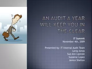 An audit a year will keep you in the clear