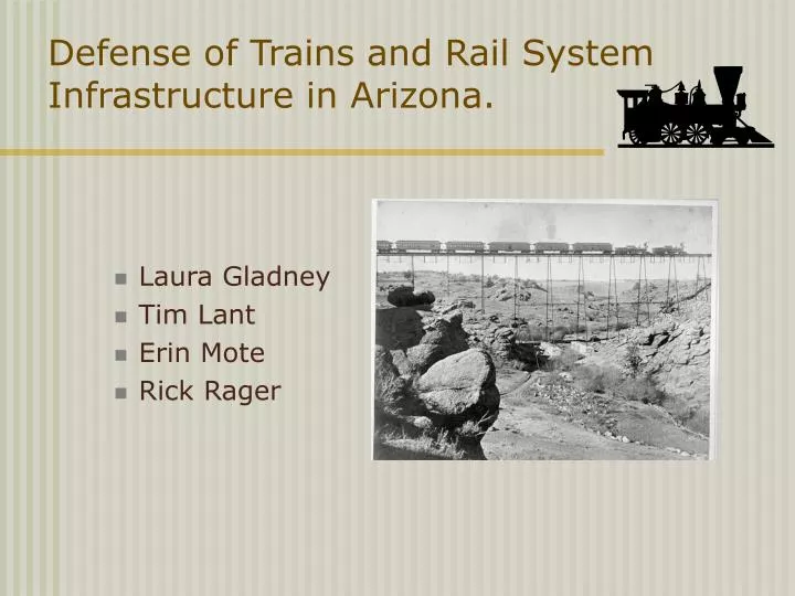 defense of trains and rail system infrastructure in arizona
