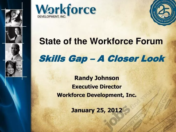 state of the workforce forum skills gap a closer look
