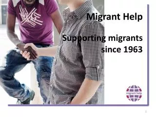 Migrant Help Supporting migrants since 1963