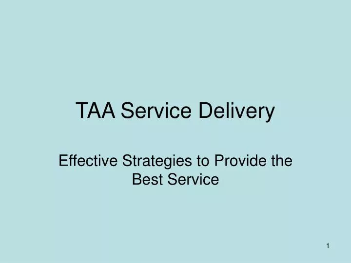 taa service delivery