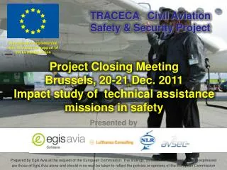 Project Closing Meeting Brussels, 20-21 Dec. 2011