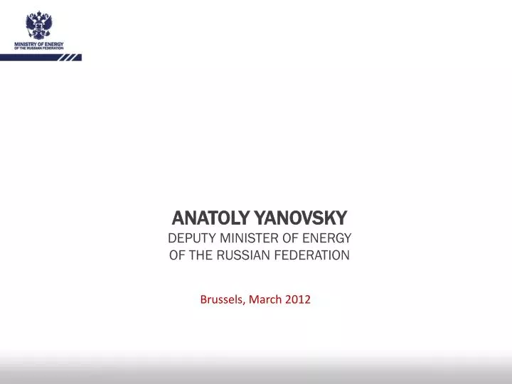 anatoly yanovsky deputy minister of energy of the russian federation