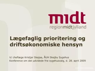 l gefaglig prioritering og drifts konomiske hensyn