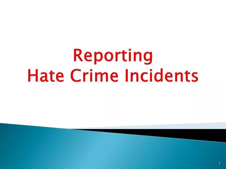reporting hate crime incidents