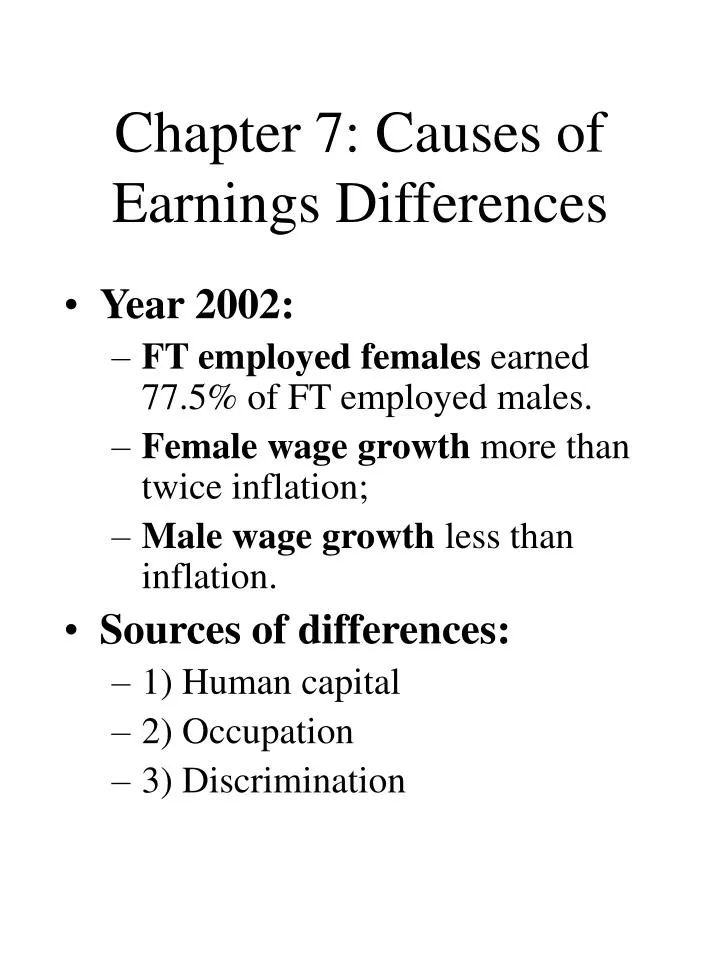chapter 7 causes of earnings differences