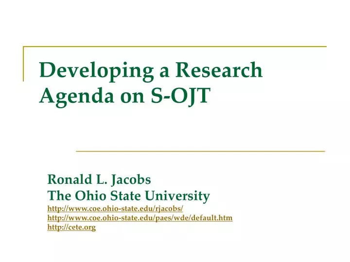 developing a research agenda on s ojt