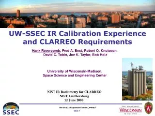 UW-SSEC IR Calibration Experience and CLARREO Requirements
