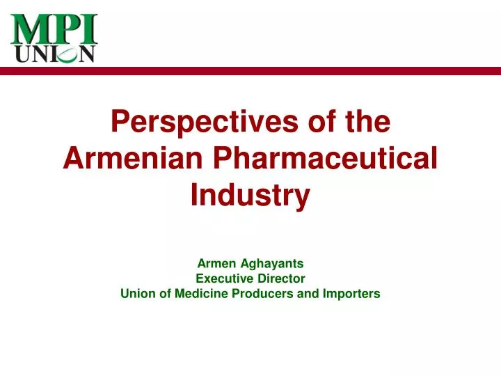 perspectives of the armenian pharmaceutical industry
