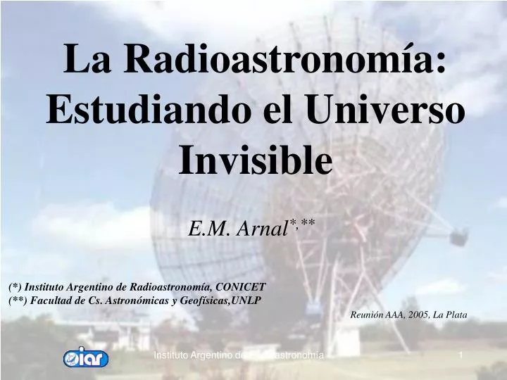 la radioastronom a estudiando el universo invisible
