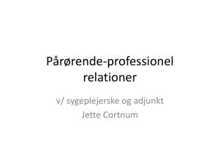 p r rende professionel relationer