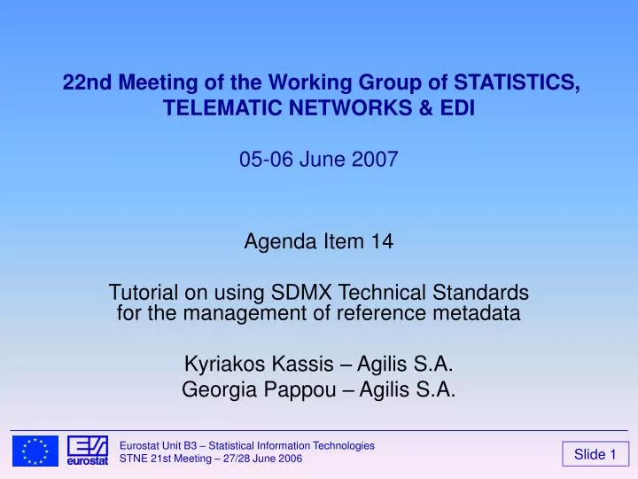 22nd meeting of the working group of statistics telematic networks edi 05 06 june 2007
