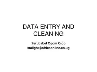 DATA ENTRY AND CLEANING