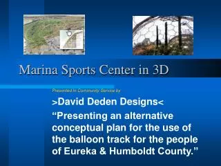 Marina Sports Center in 3D