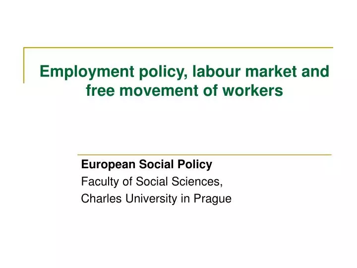 employment policy labour market and free movement of workers