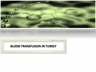 Blood transfusion in turkey