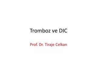 tromboz ve dic