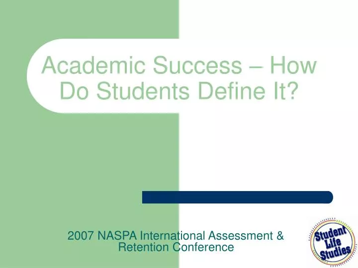 academic success how do students define it