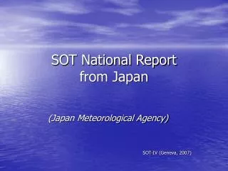 SOT National Report from Japan