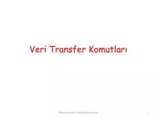 veri transfer komutlar
