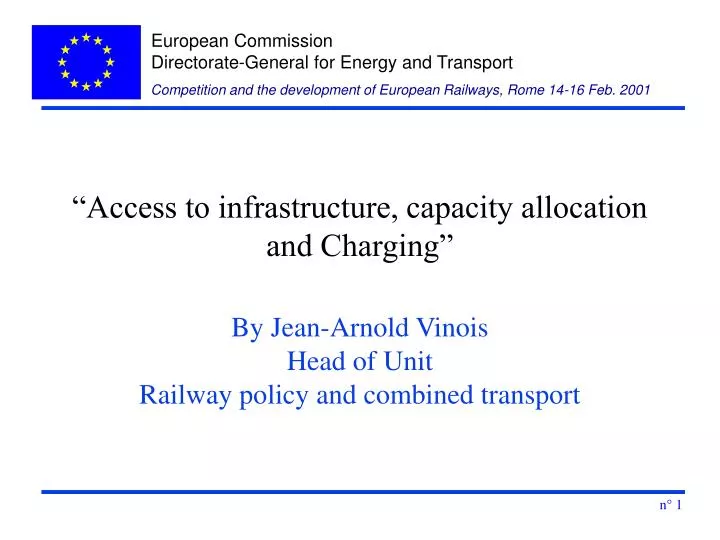 access to infrastructure capacity allocation and charging